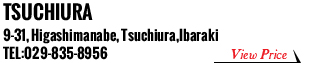 TSUCHIURA 2-18-6, Ebisunishi, Sibuyaku,Tokyo TEL:03-3780-6686